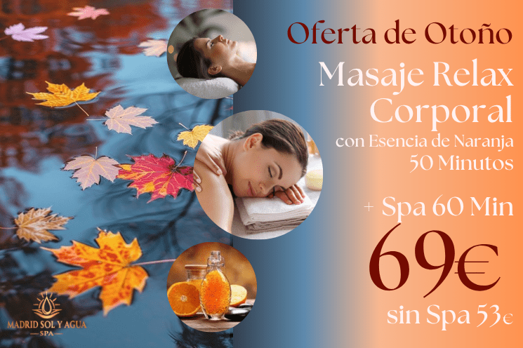 Masaje Vitalidad Otoñal con esencia de naranja y circuito Spa previo opcional